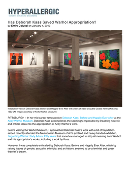 Has Deborah Kass Saved Warhol Appropriation? by Emily Colucci on January 4, 2013