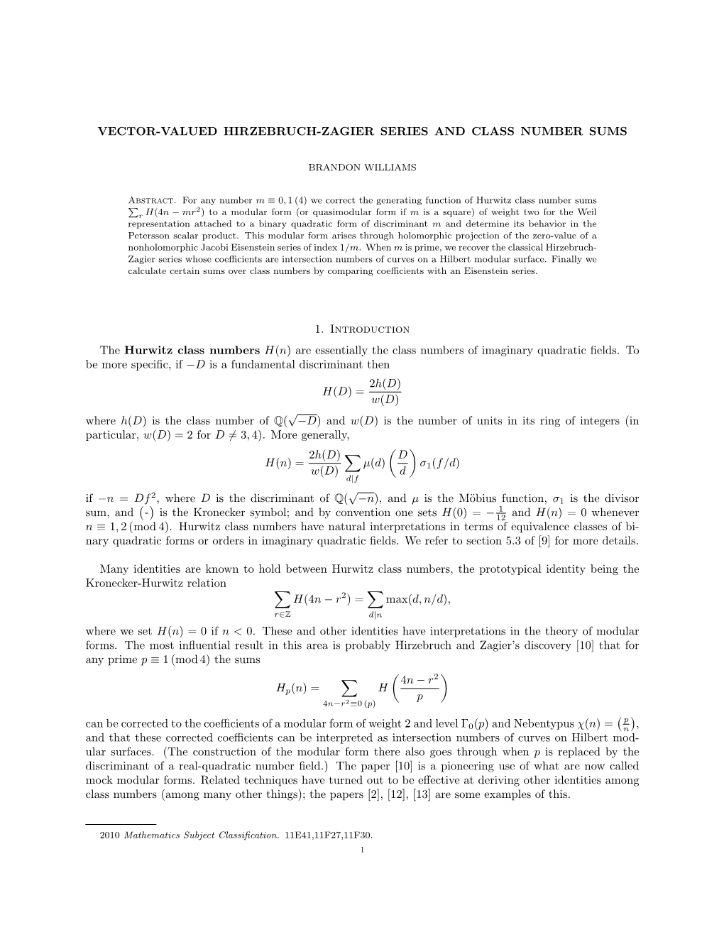 VECTOR-VALUED HIRZEBRUCH-ZAGIER SERIES and CLASS NUMBER SUMS 1. Introduction the Hurwitz Class Numbers H(N)