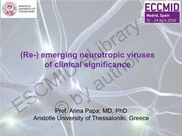 (Re-) Emerging Neurotropic Viruses of Clinical Significance