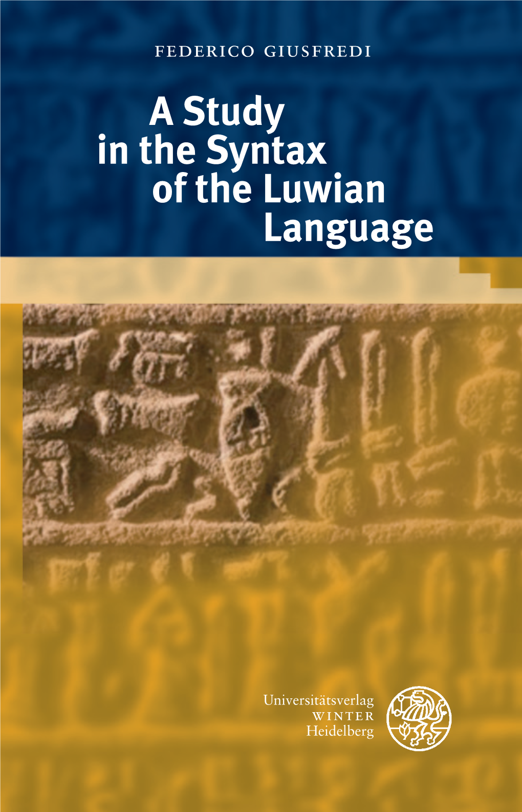 A Study in the Syntax of the Luwian Language