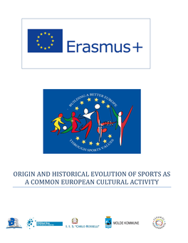 Origin and Historical Evolution of Sports As a Common European Cultural Activity