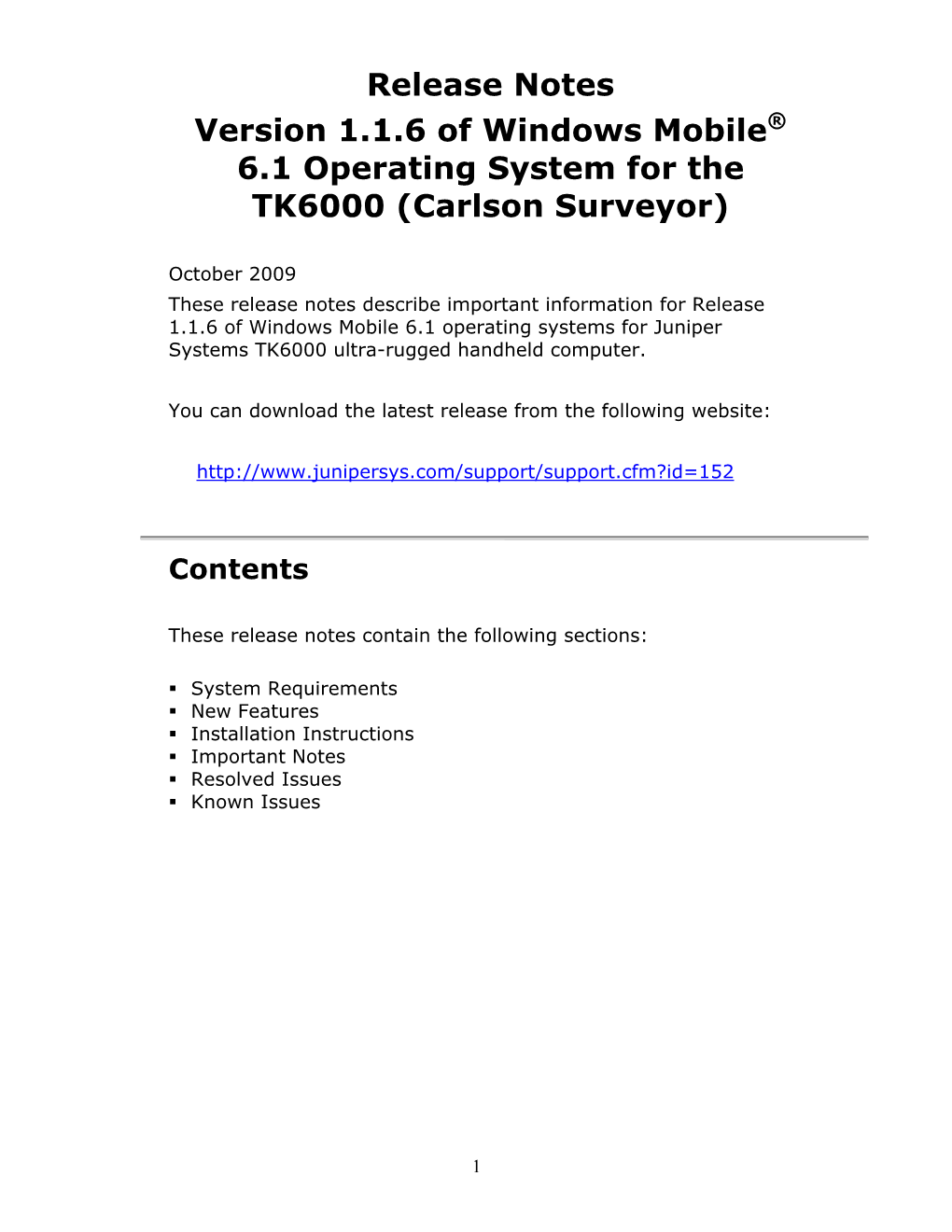 Release Notes Version 1.1.6 of Windows Mobile® 6.1 Operating System for the TK6000 (Carlson Surveyor)