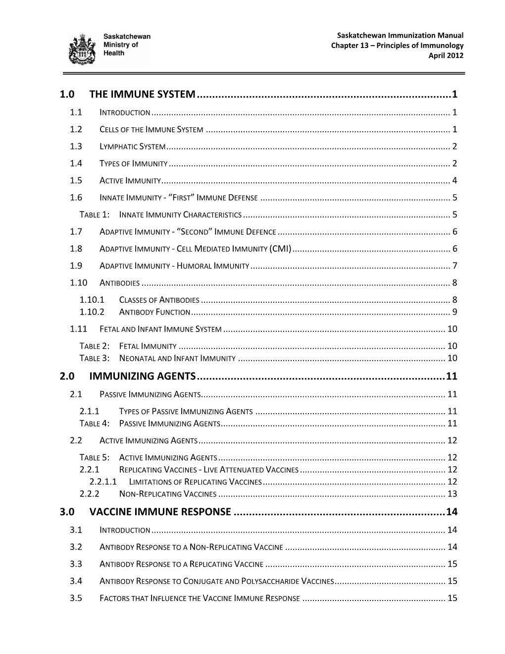 Saskatchewan Immunization Manual Chapter 13 – Principles of Immunology April 2012