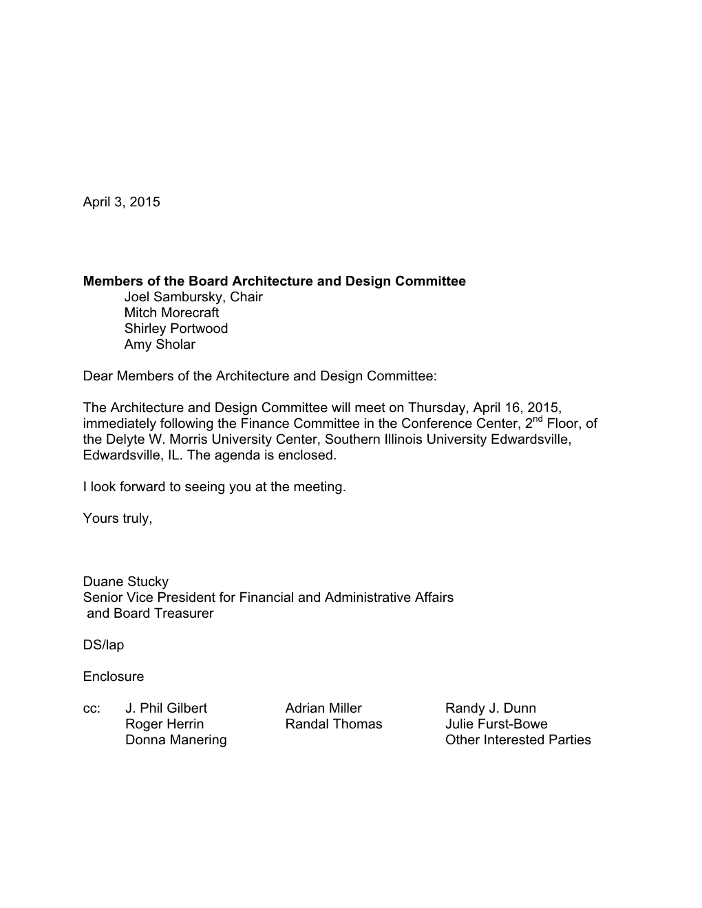 April 3, 2015 Members of the Board Architecture and Design Committee