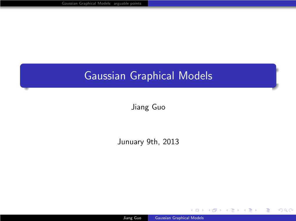 Gaussian Graphical Models Arguable Points