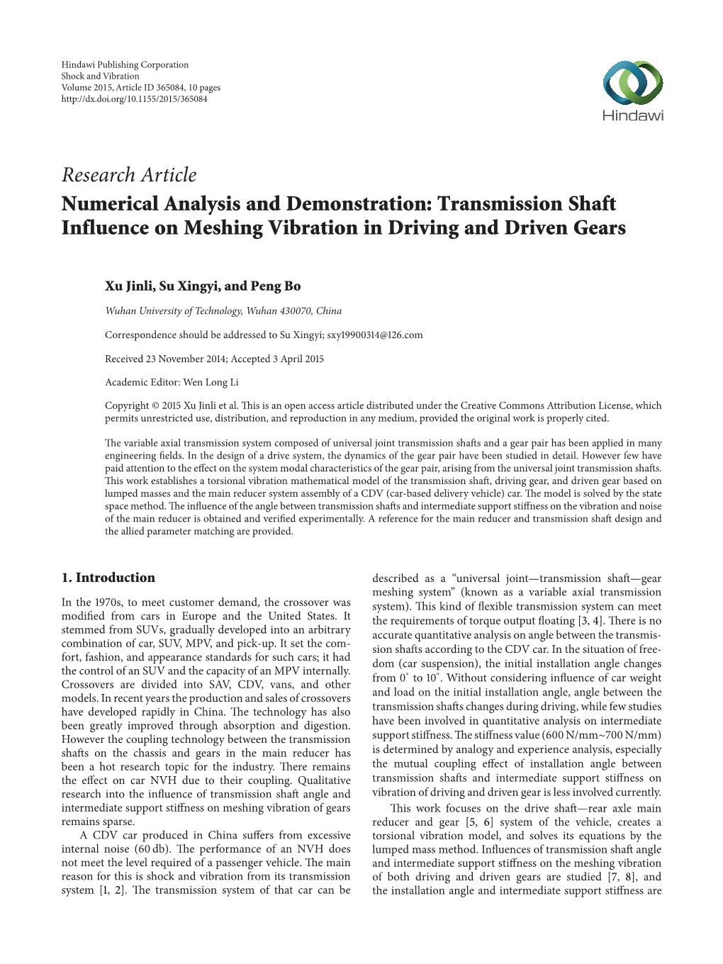 Numerical Analysis and Demonstration: Transmission Shaft Influence on Meshing Vibration in Driving and Driven Gears