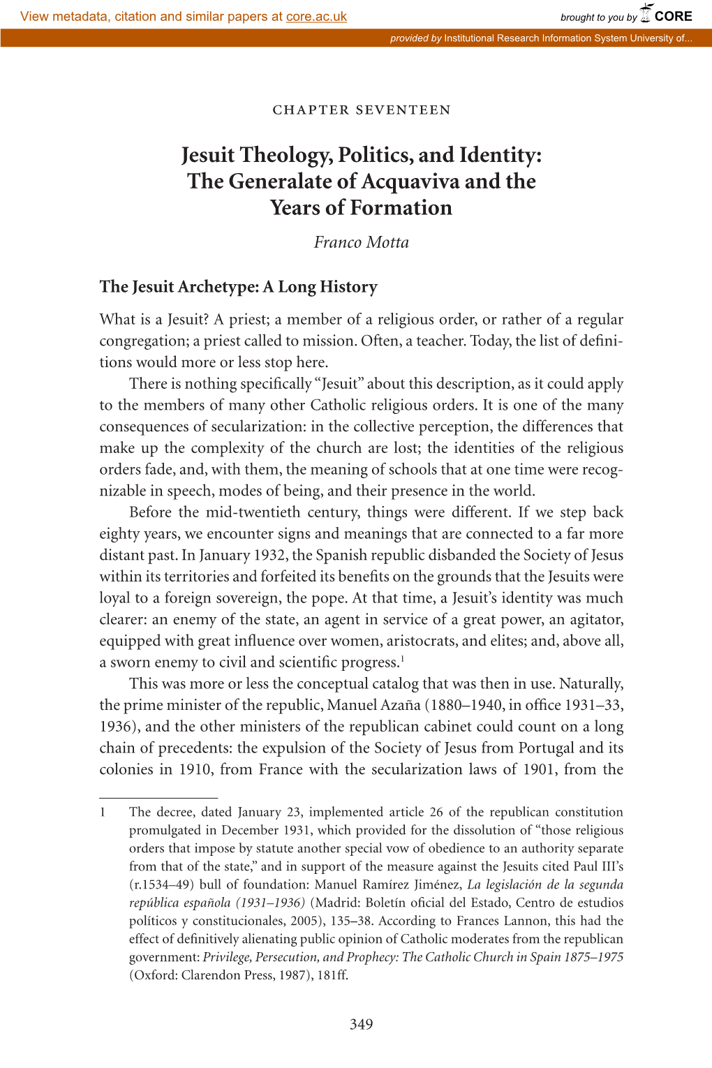 Jesuit Theology, Politics, and Identity: the Generalate of Acquaviva and the Years of Formation Franco Motta