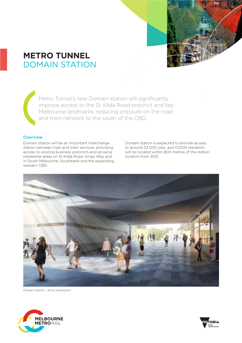 Metro Tunnel Domain Station