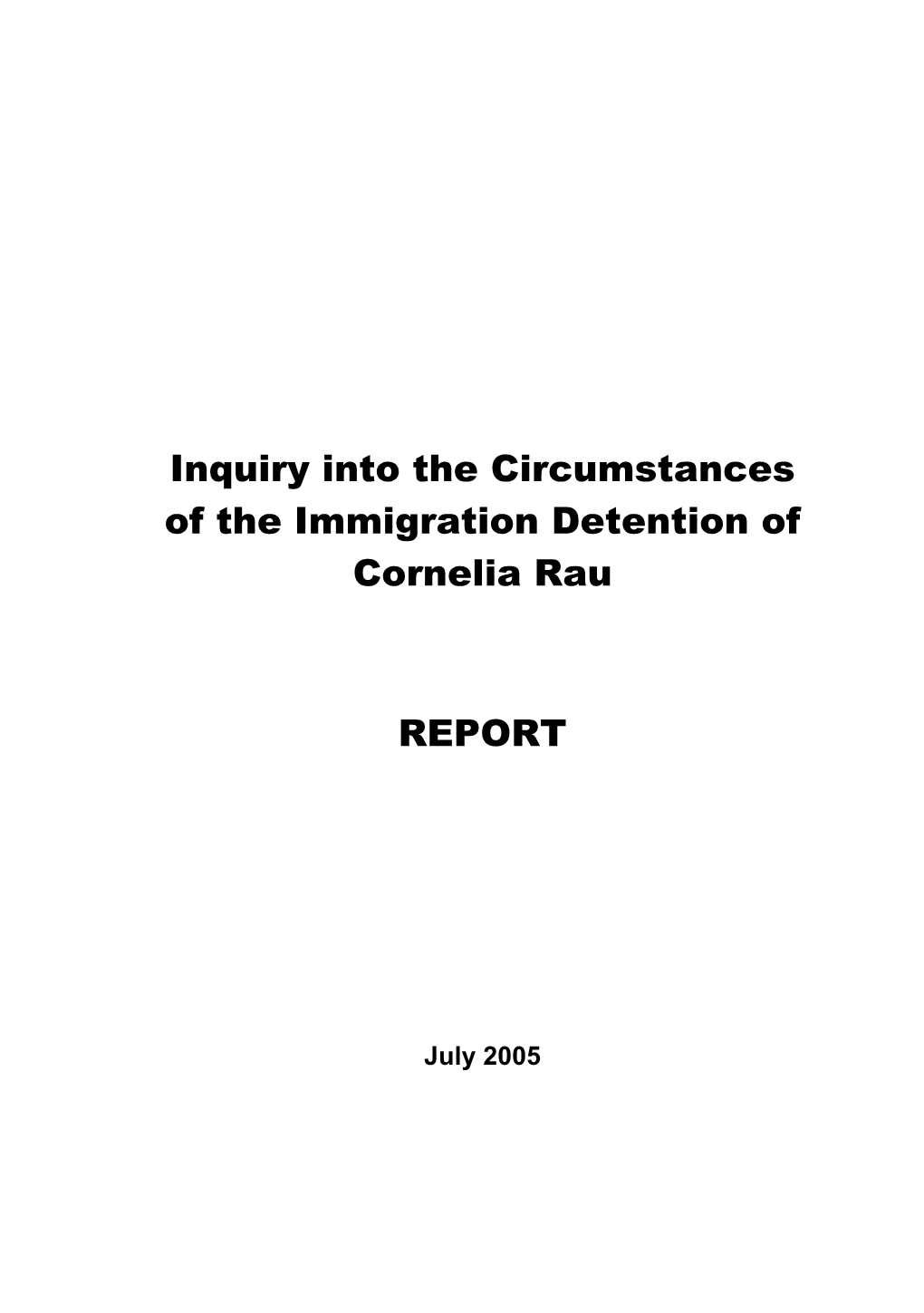 Inquiry Into the Circumstances of the Immigration Detention of Cornelia Rau