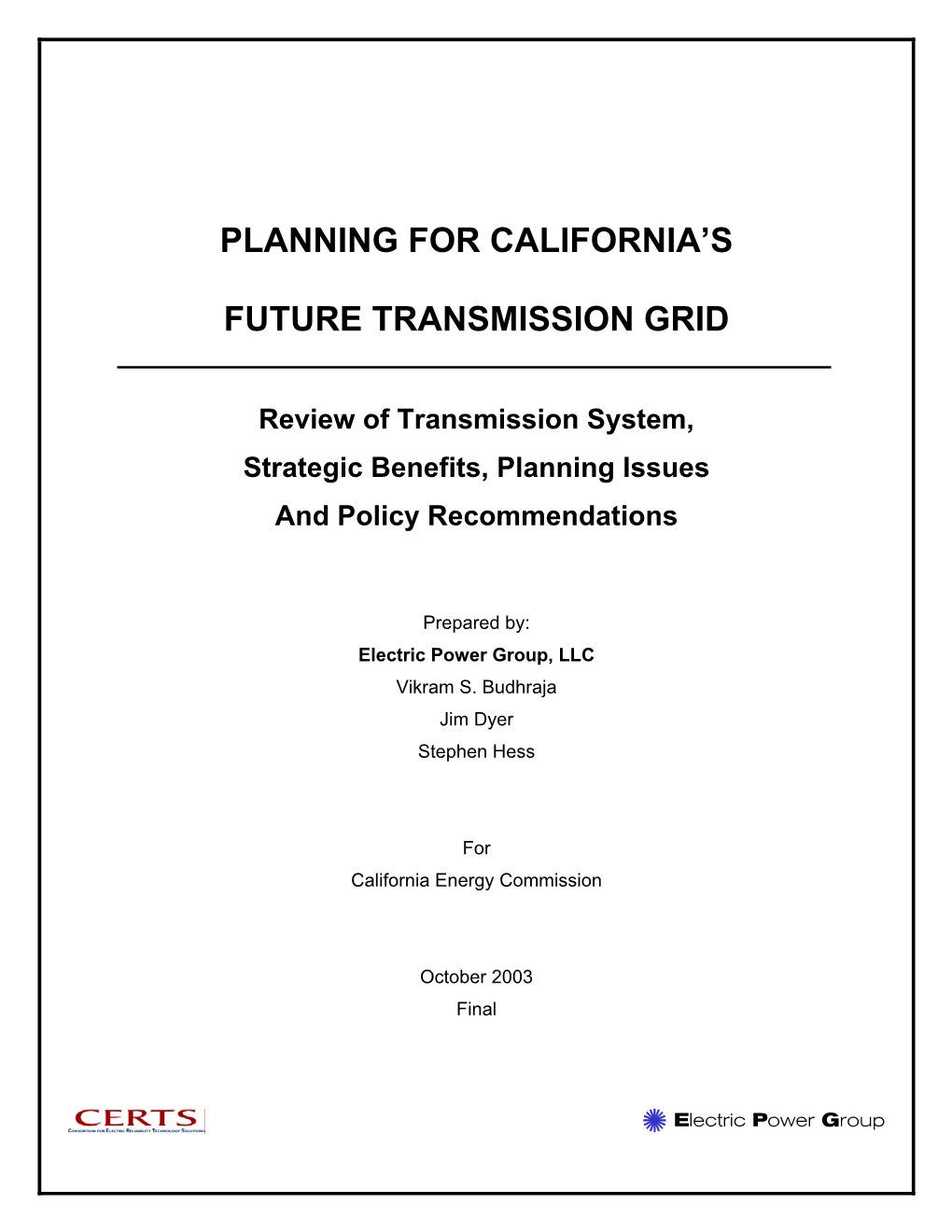 Planning for California's Future Transmission Grid