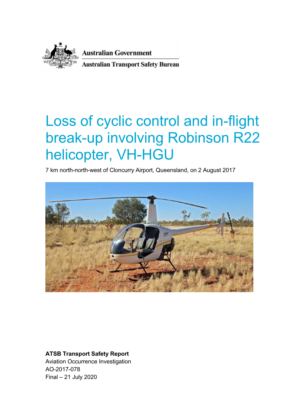Loss of Cyclic Control and in Flight Break-Up Involving Robinson R22
