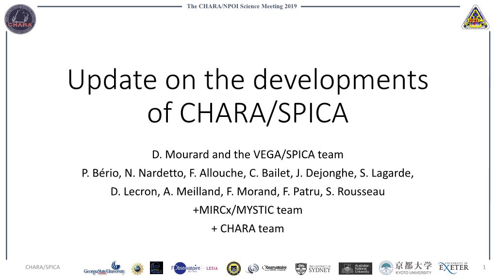Update on the Developments of CHARA/SPICA