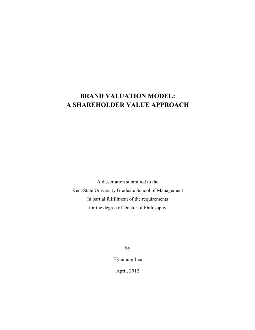 Brand Valuation Model: a Shareholder Value Approach