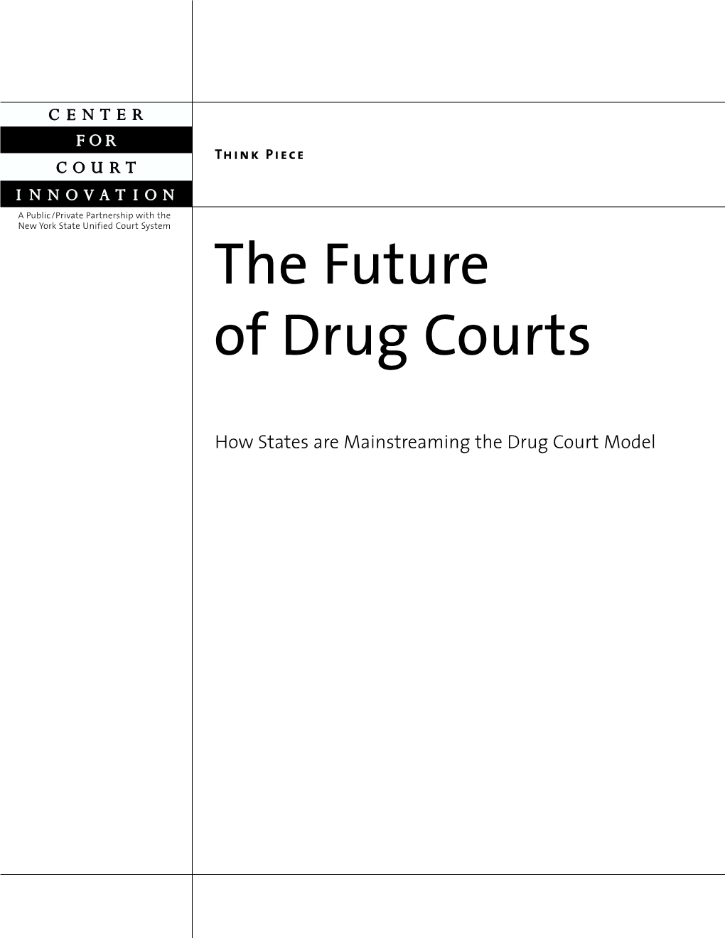 Future of Drug Courts