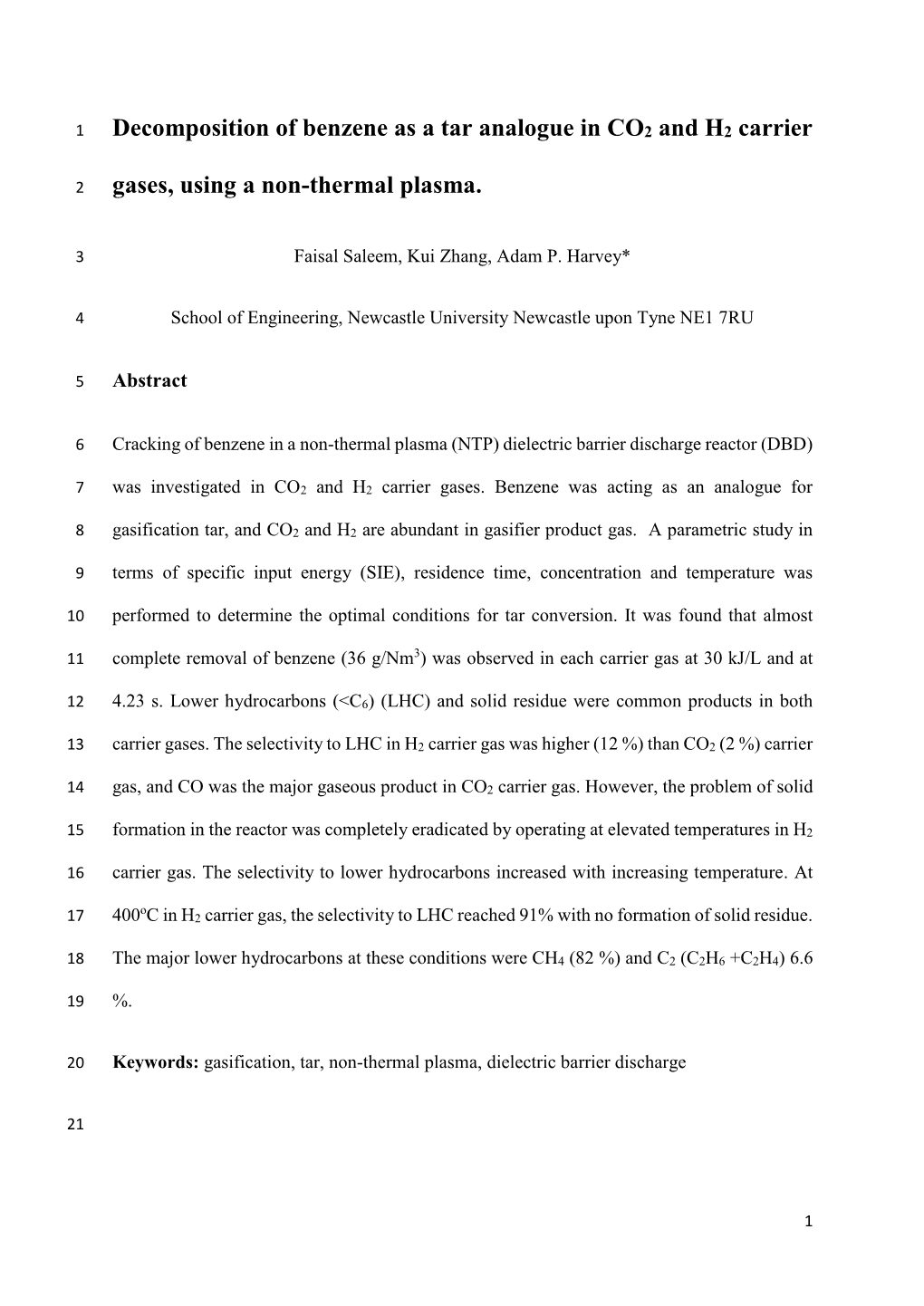 Decomposition of Benzene As a Tar Analogue in CO2 and H2 Carrier