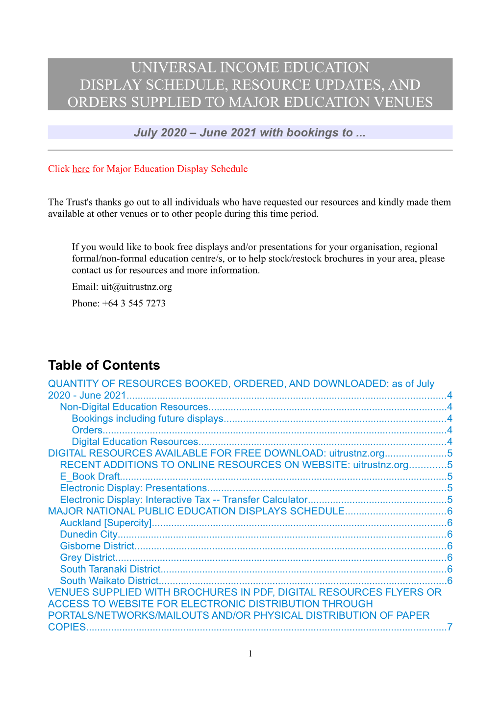 Universal Income Education Display Schedule, Resource Updates, and Orders Supplied to Major Education Venues