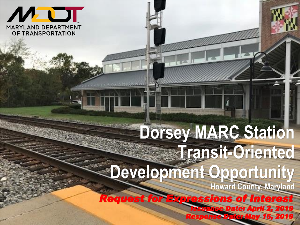 Dorsey MARC Station Transportation Oriented Development Opportunity