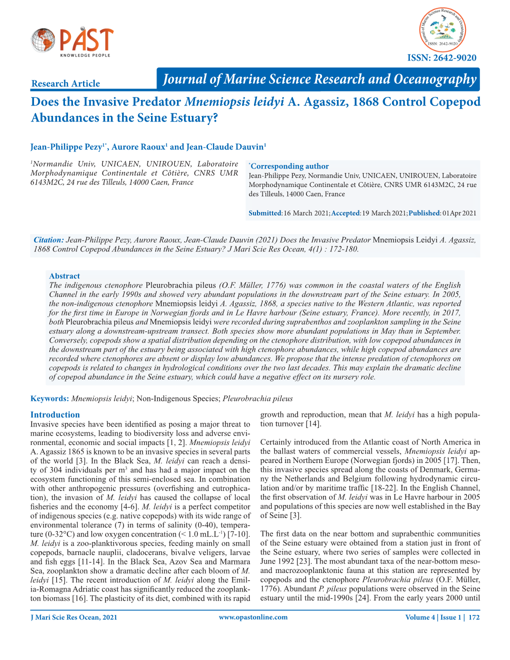 Journal of Marine Science Research and Oceanography Does the Invasive Predator Mnemiopsis Leidyi A