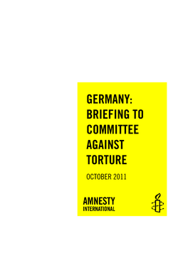 Germany: Briefing to Committee Against Torture October 2011