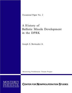 A History of Ballistic Missile Development in the DPRK