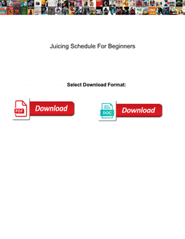 Juicing Schedule for Beginners