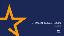 CHIME IN! Survey Results August 2020 2