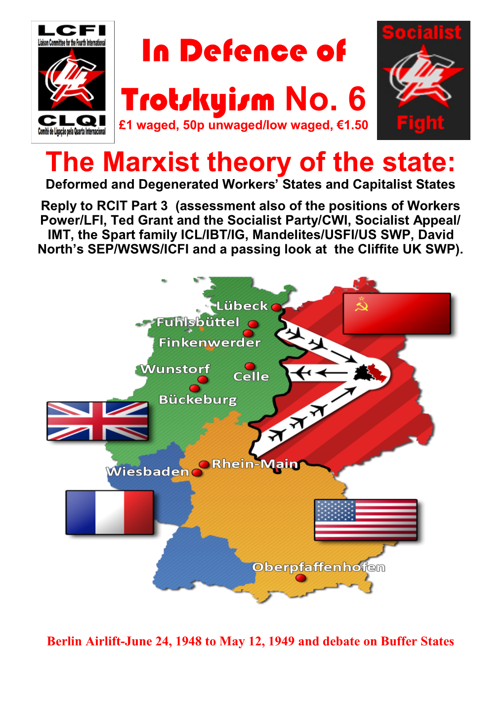 In Defence of Trotskyism No. 6