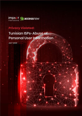 Tunisian Isps› Abuse of Personal User Information JULY 2020