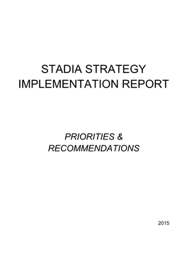 Stadia Strategy Implementation Report