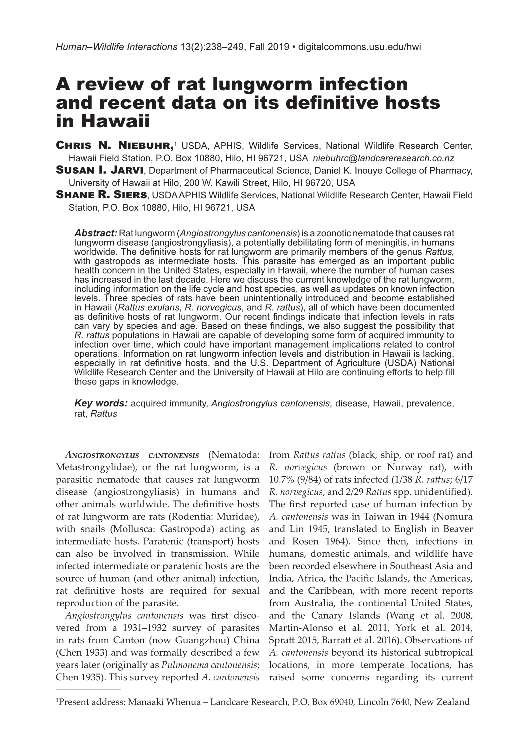 A Review of Rat Lungworm Infection and Recent Data on Its Definitive Hosts in Hawaii Chris N