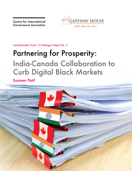 India-Canada Collaboration to Curb Digital Black Markets Sameer Patil