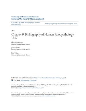 Chapter 9, Bibliography of Human Paleopathology U-Z George Armelagos University of Massachusetts - Amherst