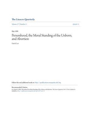 Personhood, the Moral Standing of the Unborn, and Abortion Patrick Lee