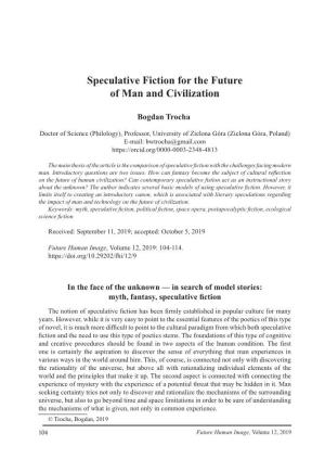 Speculative Fiction for the Future of Man and Civilization