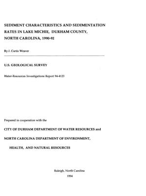 Sediment Characteristics and Sedimentation Rates in Lake Michie, Durham County, North Carolina, 1990-92