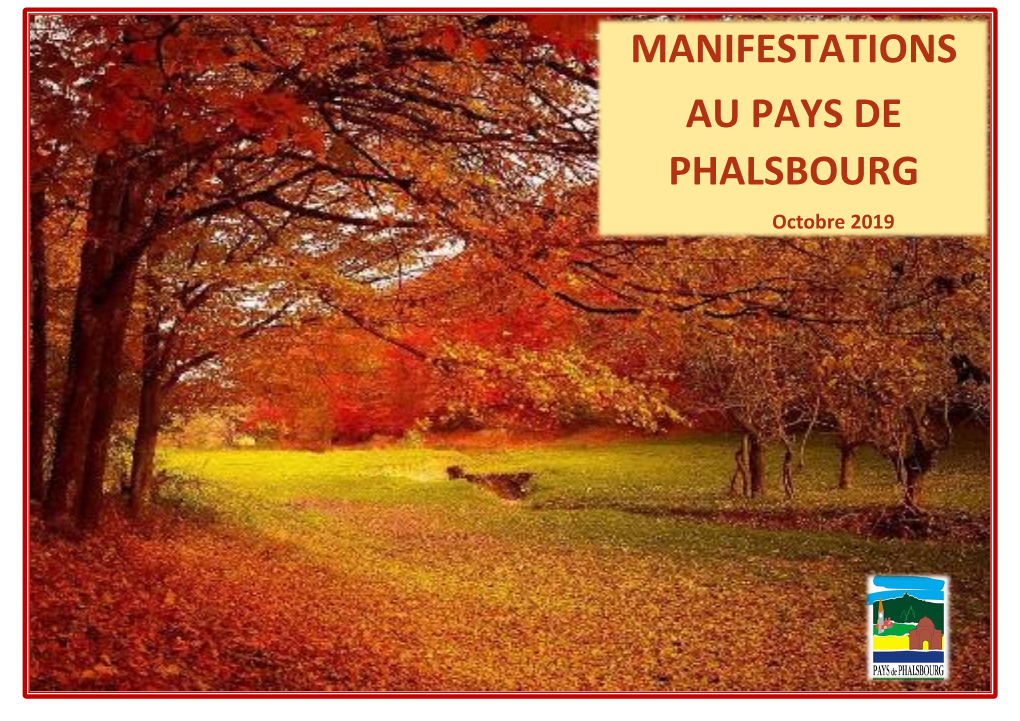 MANIFESTATIONS AU PAYS DE PHALSBOURG Octobre 2019