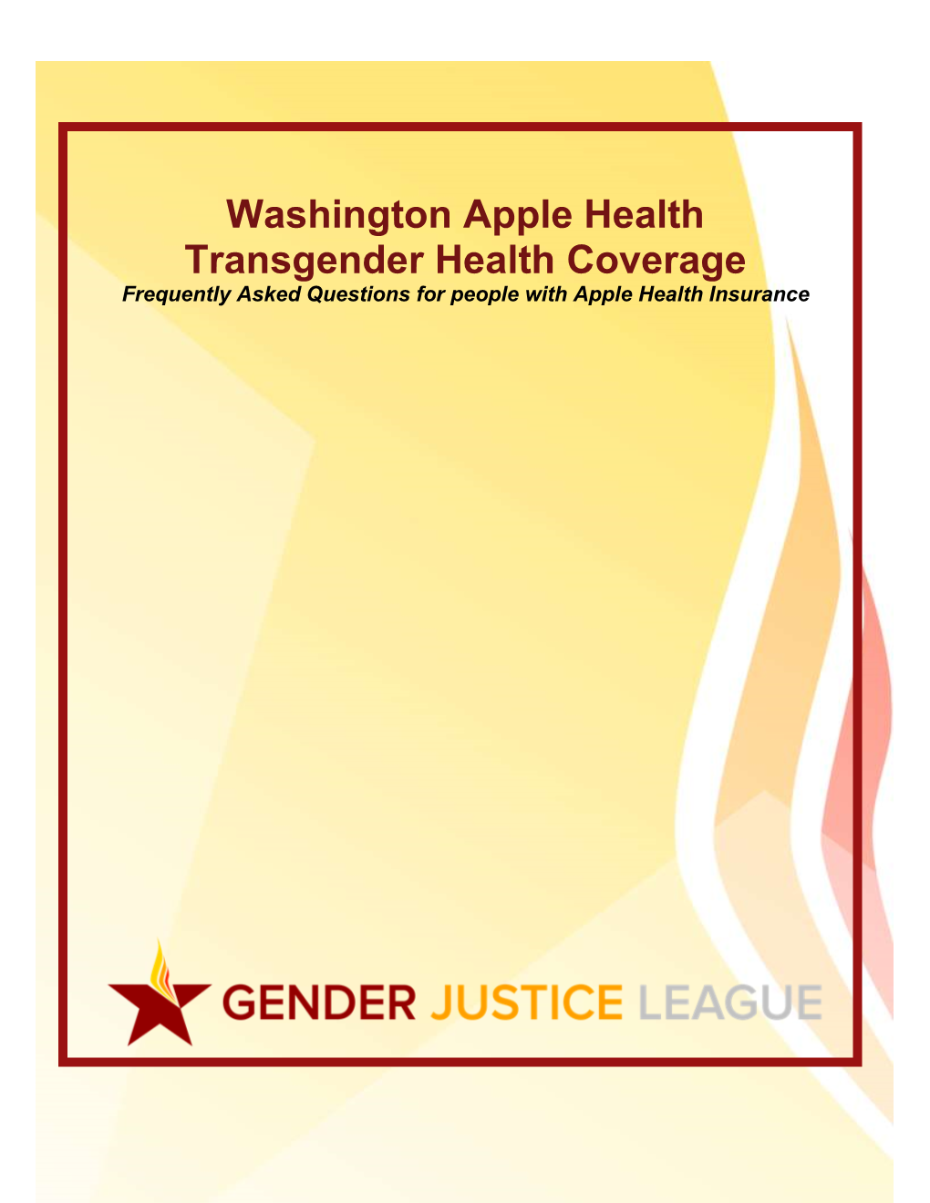 Washington Apple Health Transgender Health Coverage Frequently Asked Questions for People with Apple Health Insurance
