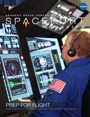 PREP for FLIGHT Astronauts Test Boeing’S Next Gen Spaceflight Simulators Earth Solar Aeronautics Mars Technology Right ISS System & Research Now Beyond