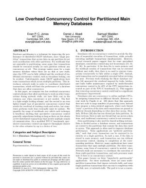 Low Overhead Concurrency Control for Partitioned Main Memory Databases