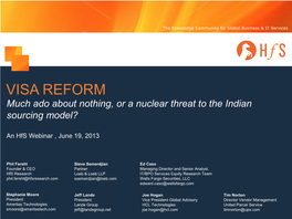 VISA REFORM Much Ado About Nothing, Or a Nuclear Threat to the Indian Sourcing Model?