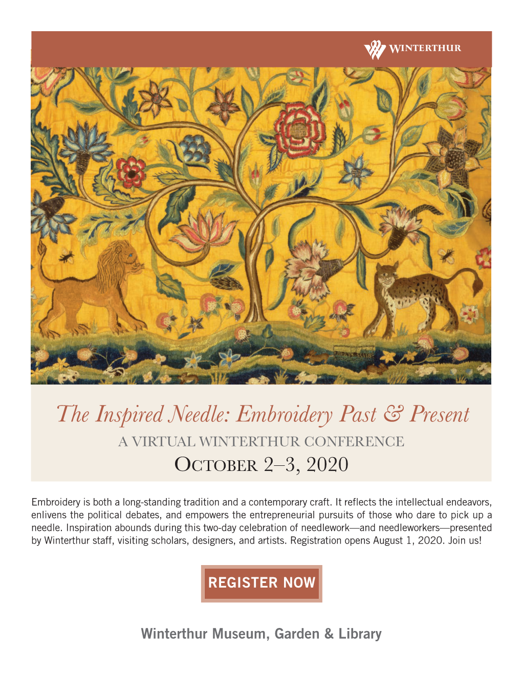 The Inspired Needle: Embroidery Past & Present a VIRTUAL WINTERTHUR CONFERENCE OCTOBER 2–3, 2020