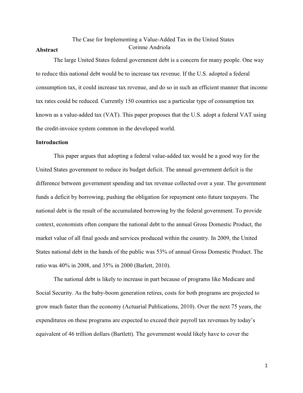 The Case for Implementing a Value-Added Tax in the United States Abstract Corinne Andriola