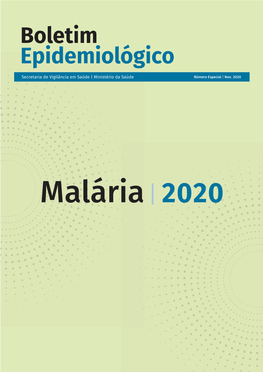 Boletim Epidemiológico Da Malária 2020