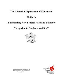 The Nebraska Guide to Implementing New Federal Race and Ethnicity