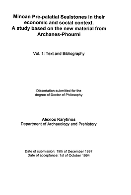 Minoan Pre-Palatial Sealstones in Their Economic and Social Context. a Study Based on the New Material from Archanes-Phourni