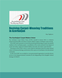 Reviving Carpet-Weaving Traditions in Azerbaijan Roya Taghiyeva