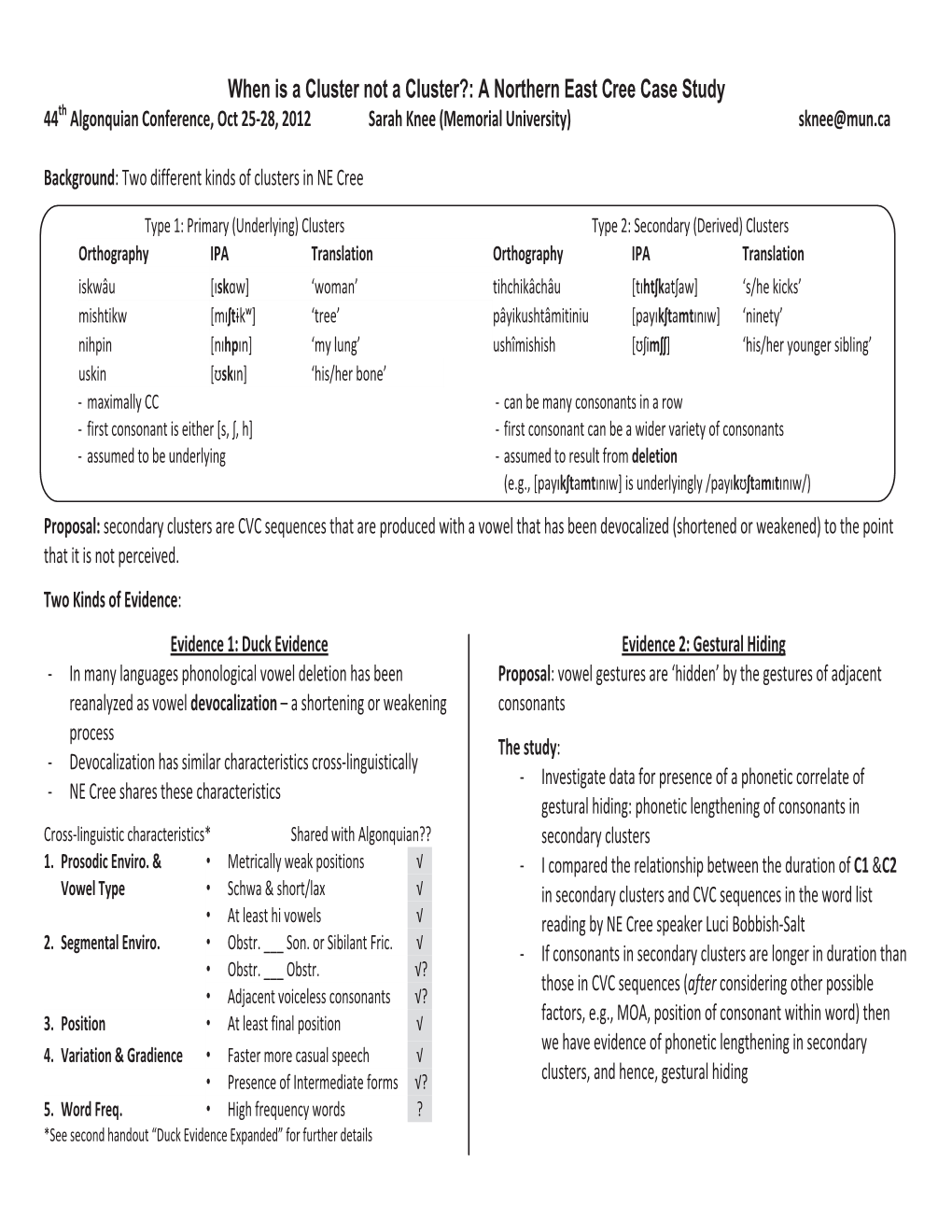 When Is a Cluster Not a Cluster?: a Northern East Cree Case Study