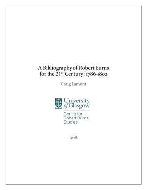 A Bibliography of Robert Burns for the 21St Century: 1786-1802