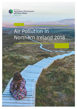 Air Pollution in Northern Ireland 2018 Air Pollution in Northern Ireland 2018 Page 2