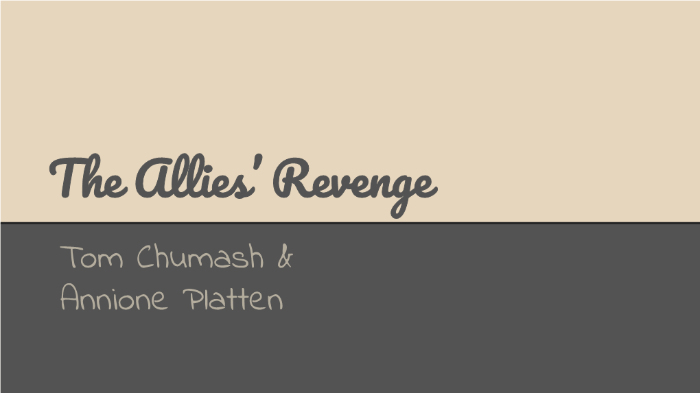 The Allies' Revenge